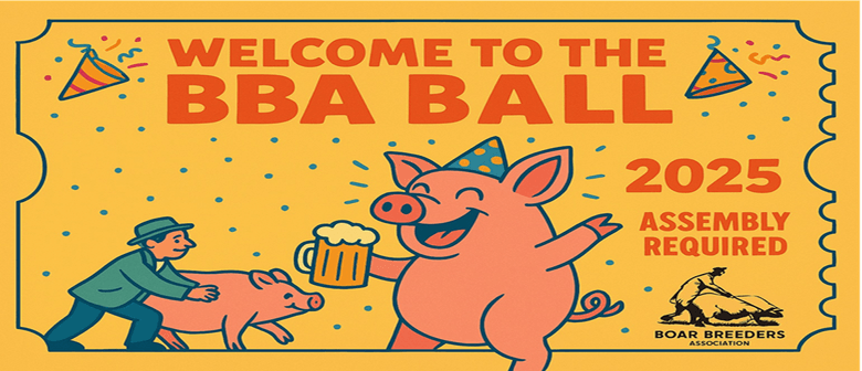 Boar Breeders Association Ball 2025 - Swine Meets Shine!