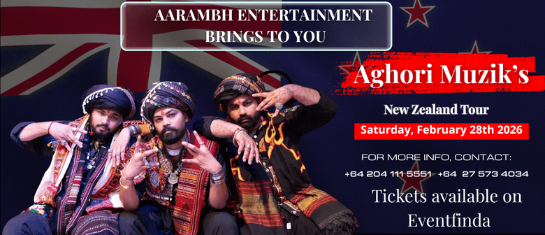 Aghori Muzik – Live in Auckland: CANCELLED