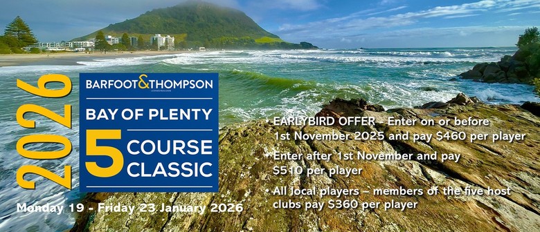 Barfoot & Thompson Bay of Plenty 5 Course Classic