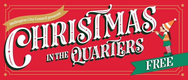 Christmas in the Quarters - Whakaaturanga  