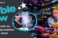 The Bubble Show