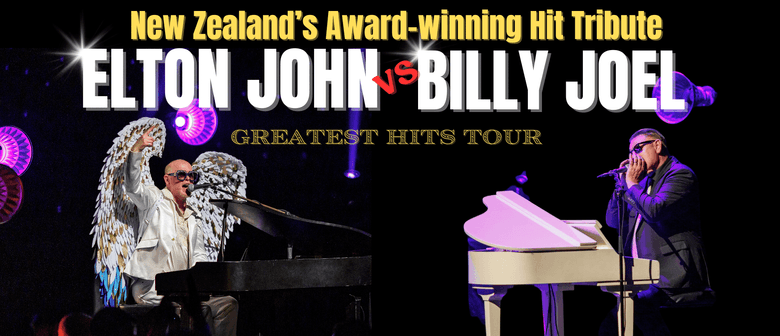 Elton John vs Billy Joel NZ Tribute