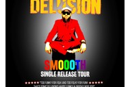 Sonic Delusion SMOOOTH Single Release Tour