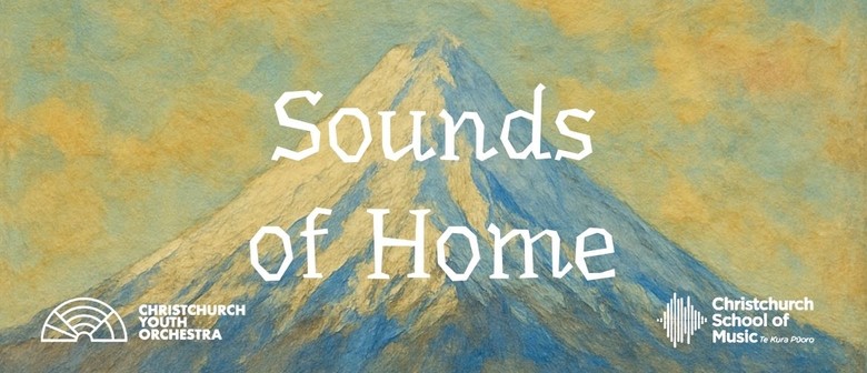 Christchurch Youth Orchestra presents Sounds of Home