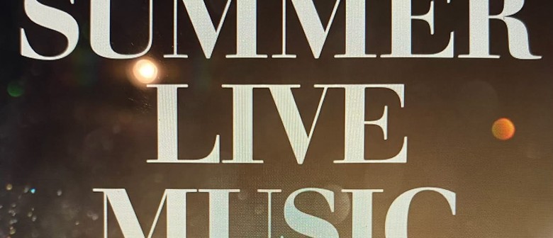 Wellsford Variety Music Club Presents Summer Live Music Event