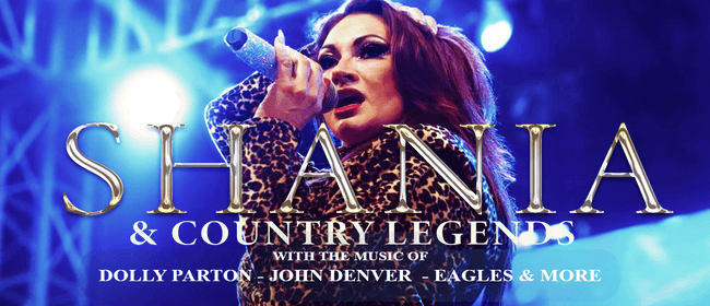 Shania Twain and Country Legends show
