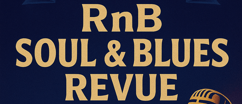 21st Century RnB Soul and Blues Revue