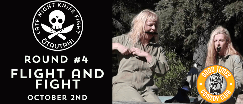 Late Night Knife Fight Ōtautahi