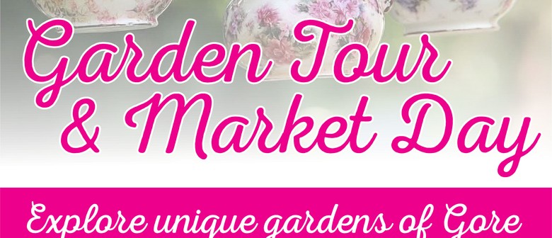 Gore A & P Beyond the Gate Garden Tour & Market Day