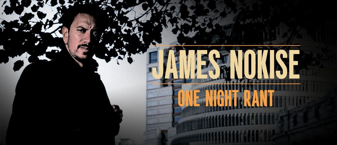James Nokise: One Night Rant