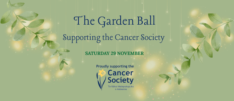 The Garden Ball (Supporting the Cancer Society)