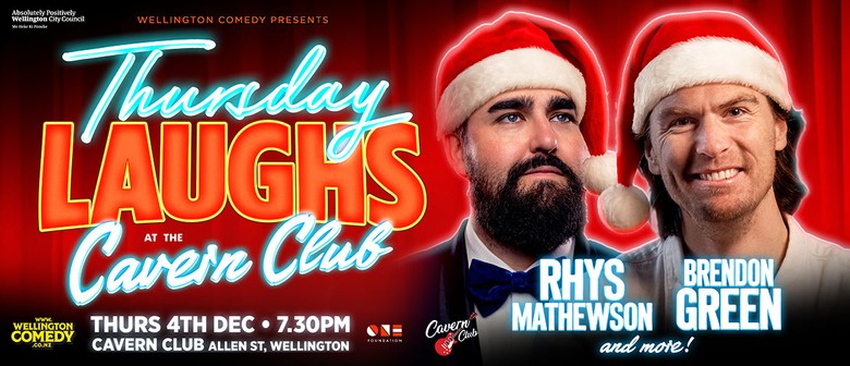 Thursday Laughs with Rhys Mathewson and Brendon Green