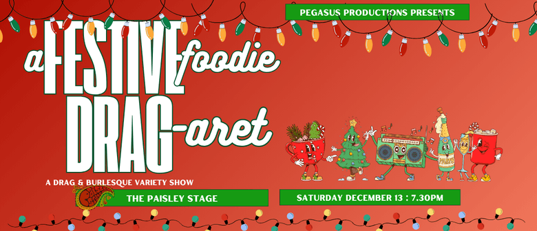 A Festive Foodie Drag-aret