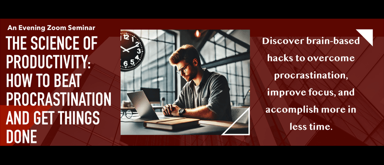 The Science of Productivity: How to Beat Procrastination