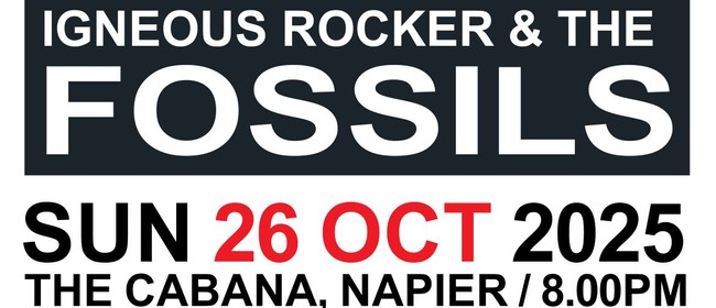 Igneous Rocker and The Fossils