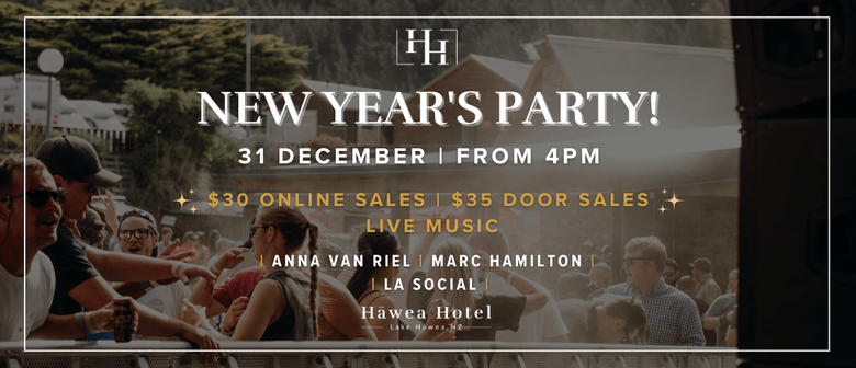 Hawea New Years Eve Party 2026!