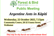 Forest & Bird Kapiti-Mana - "Argentine Ants"
