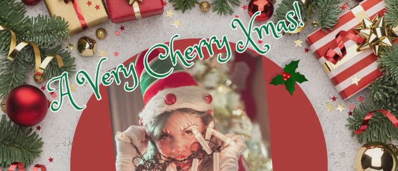 A Very Cherry Xmas: CANCELLED