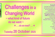 Challenges in a Changing World – what kind of future do we want?