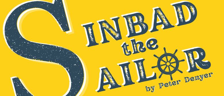 Sinbad the Sailor - A Pantomime