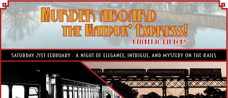 Murder Aboard the Waipuk' Express