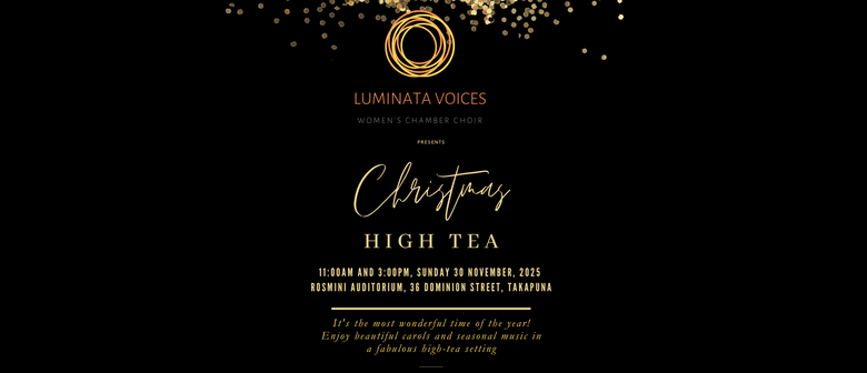 Luminata Voices Christmas High Tea