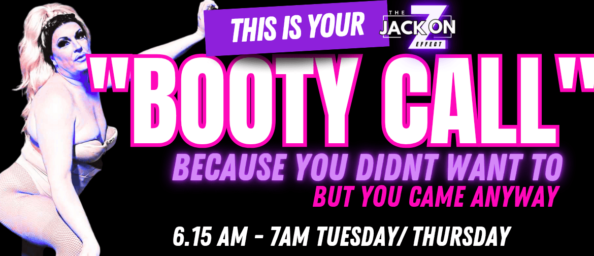 Booty Call - The Jackzon Effect Studio