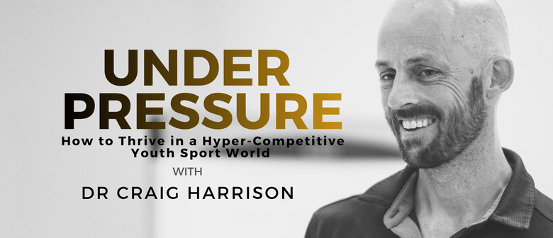 Under Pressure: How to Thrive in a Hyper-Competitive Youth Sport World