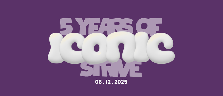 ICONIC: 5 Years Of Strive