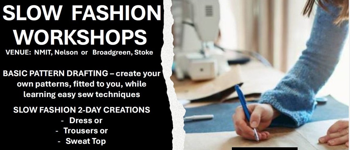 Slow Fashion Pattern Drafting - Create Clothes That Fit You!