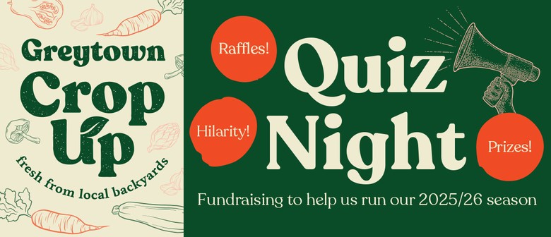 Crop Up Greytown Quiz Night: CANCELLED
