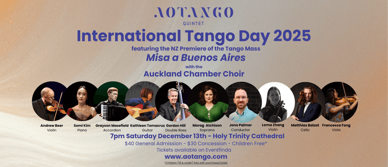International Tango Day 2025 - AOTANGO & Auckland Chamber Choir