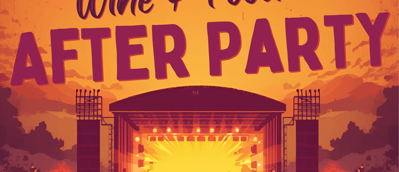 The Woody Wine and Food Festival After Party 2026