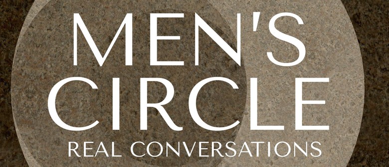Men’s Circle: Real Conversations