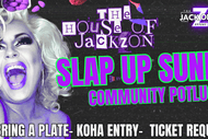 Slap Up Sunday - The House of Jackzon