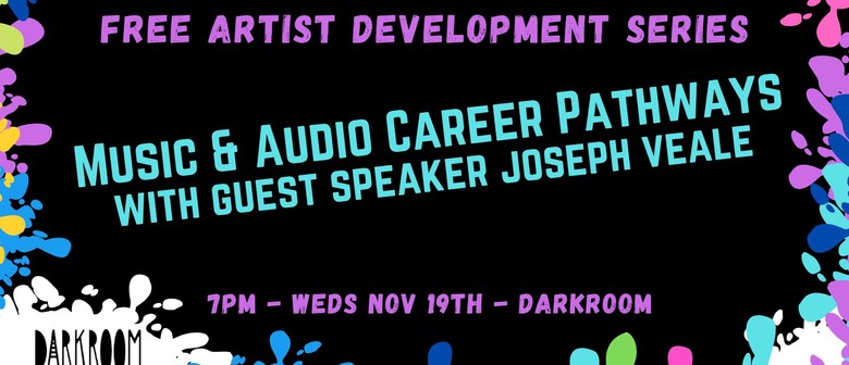 Artist Development Session - Music & Audio Career Pathways