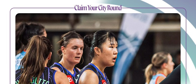 Tokomanawa Queens vs Kāhu  |  Claim Your City