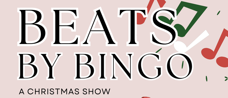 Beats By Bingo Xmas show