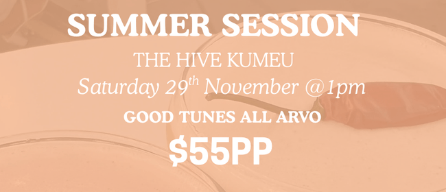 Summer Sessions - The Hive