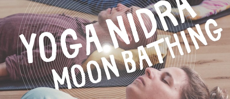 Yoga Nidra: Moon Bathing