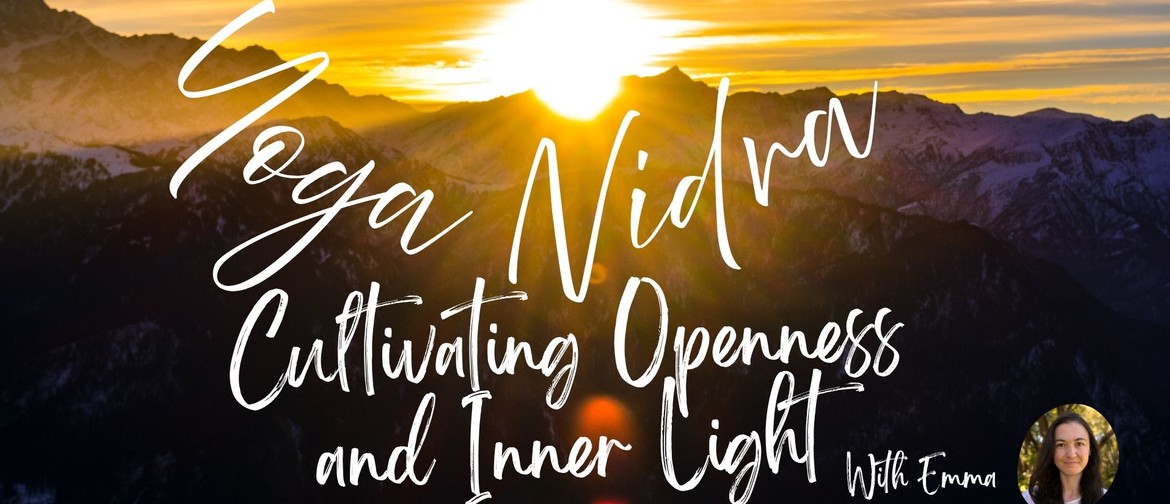 Yoga Nidra: Cultivating Openness and Inner Light