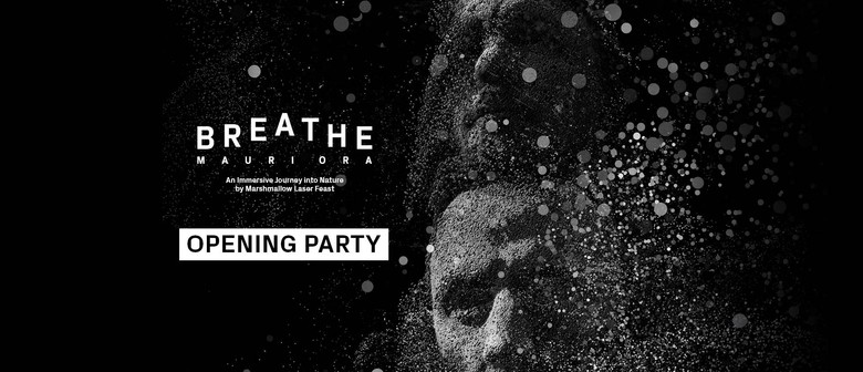 First Breath: Opening Party