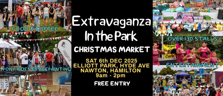 Extravaganza in the Park Christmas Market 2025