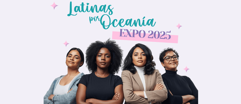 Latinas Por Oceanía Expo 2025
