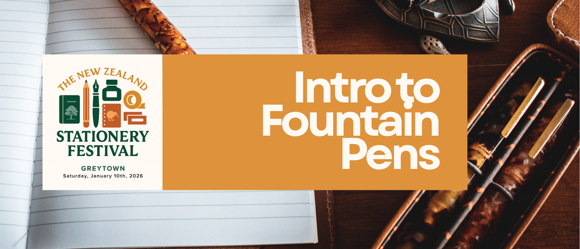 the-write-way-a-smooth-introduction-to-fountain-pens-greytown