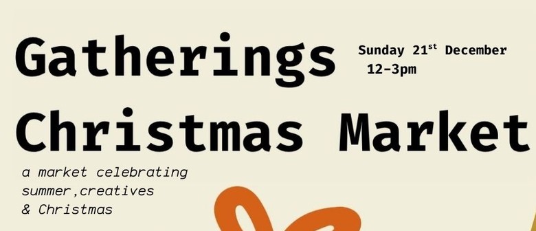 Gatherings Christmas Market