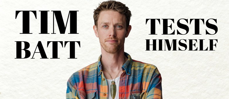 Tim Batt Tests Himself