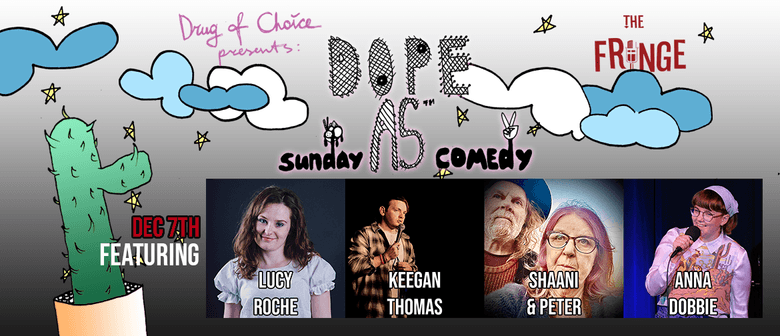 Dope As Sunday Comedy!