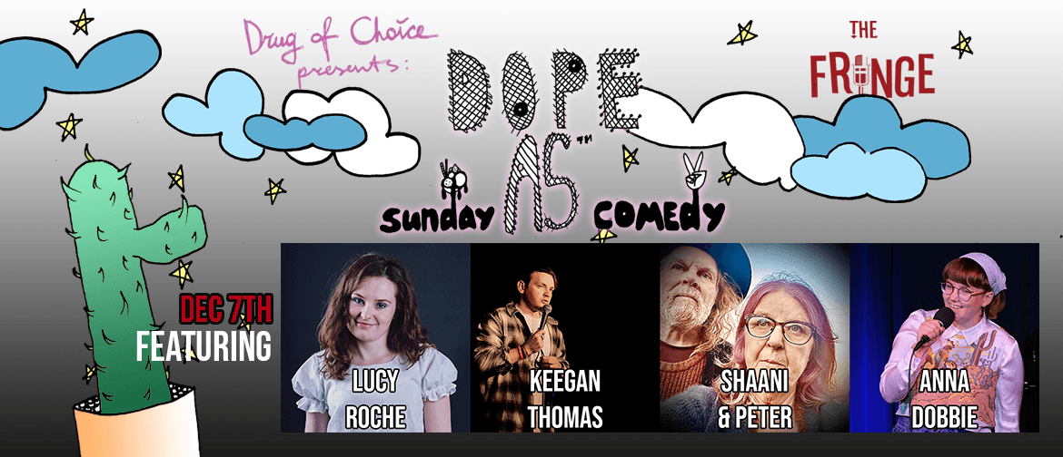 Dope As Sunday Comedy!