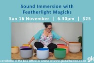 Sound Immersion with Featherlight Magicks: SOLD OUT
